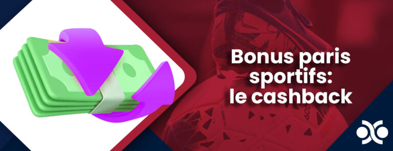 Bonus paris sportifs-le cashback