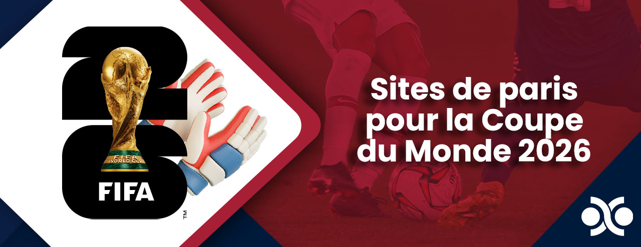 Sites de paris pour la Coupe du Monde 2026
